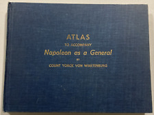 Atlas to Accompany Napoleon as a General by Count Yorck Von Wartenburg HC 1958 picture
