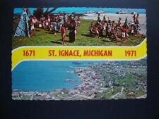 Railfans2 144) 1971 Postcard, St Ignace Michigan 1671-1971, 300 Years Of History picture
