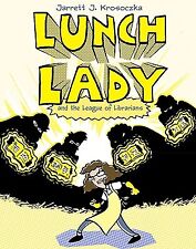 Lunch Lady and the League of Librarians: Lunch Lady #2 by Krosoczka, Jarrett J. picture