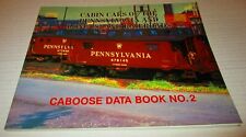 Cabin Cars of the Pennsylvania and Long Island Railroads Caboose Data Book #2 picture