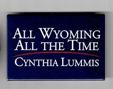 Wyoming Senator & Congresswoman Cynthia Lummis Button from her 2014 House Race picture