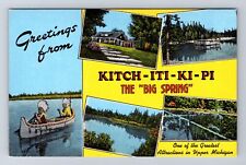 Kitch-iti-Ki-Pi MI-Michigan, General Greetings, Big Springs, Vintage Postcard picture
