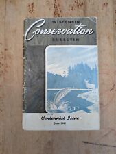 Vintage Wisconsin Conservation Bulletin June 1948 Centennial Issue Aldo Leopold  picture