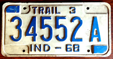 Indiana 1968 Blue on White Metal Expire License Plate Tag 34552A Trail 3 Trailer picture