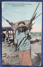 1913 Southern Arizona Pima Indian & Burden Basket Postcard picture