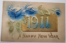 1909 YEAR DATE HAPPY NEW YEAR'S POSTCARD BAS RELIEF BLUE ROSES W/ GOLD ACCENTS picture