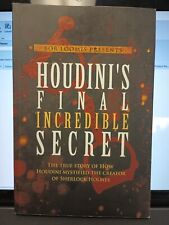 Houdini Final Incredible Secret: How Houdini Mystified Sherlock Holmes Creator  picture