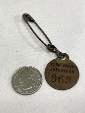 Antique Vintage SHEBOYGAN PARK BOARD - Copper Numbered Tag Safety Pin #863 picture
