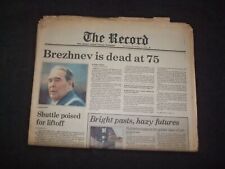 1982 NOV 11 THE RECORD-BERGEN NEWSPAPER - LEONID BREZHNEV IS DEAD AT 75- NP 8303 picture