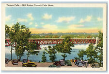 c1930's Turners Falls Gill Bridge Turners Falls Massachusetts MA Postcard picture