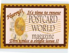 Postcard Hurry Its Time to renew Postcard World Magazine Perryville MD USA picture