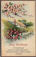 c1910 BIRTHDAY GREETINGS COTTAGE FLOWERS PICKETT FENCE UNPOSTED POSTCARD 38-117 picture