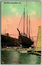 Ship at Dry Dock Long Beach California CA 1914 DB Postcard H8 picture