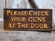 VINTAGE CHECK YOUR GUN AT THE DOOR SIGN OLD CAST IRON FIREARM RIFLE RULES PLAQUE picture
