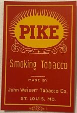 Antique Vintage 1910s - 1930s Pike Smoking Tobacco Label, St Louis, MO picture