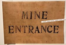 EARLY MINE ENTRANCE DISPLAY SIGN 100 YEAR-OLD 1800’S ANTIQUE LOOK NEW COAL GOLD+ picture