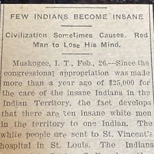 1906 Indians Become Insane, Early Reservation Asylums Article Newspaper Clipping picture