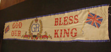 King George VI 1937 God Bless Our King Coronation Banner  made for Edward VIII picture