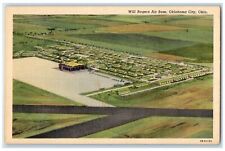 c1940's Will Rogers Air Base Birds Eye View Oklahoma City Oklahoma OK Postcard picture