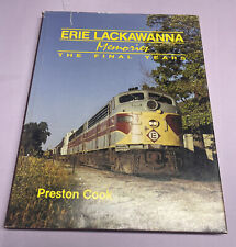 Erie Lackawanna Memories: The Final Years - Preston Cook Hardcover Railroad Book picture
