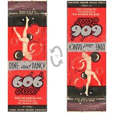 Vintage Matchbook Cover 606 Club Chicago IL nightclub 1930s girlie restaurant picture