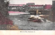 Manchester Iowa~Men Fishing Below Dam~Thru Truss Bridge~Sign: Racket Stop~1908 picture