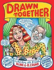 Drawn Together: The Collected Works of R and A Crumb - Hardcover - GOOD picture