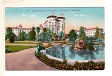 Vintage 1913 Pasadena CA Postcard Front of The Hotel Green From City Park-PP9 picture