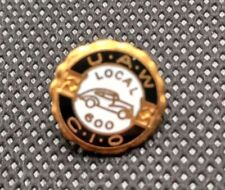 Vintage Collectible Pin: UAW CIO Local 600 Union.   894 picture