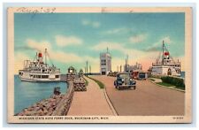 Postcard Michigan State Auto Ferry Dock Mackinaw City Michigan Linen UNP picture