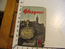 vintage travel: GLASGOW SCOTLAND OFFICIAL GUIDE w/ fold-out maps circa 1947 picture