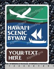 Hawaii Scenic Byway Highway Route sign - Custom personalized for you picture