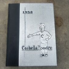 Vintage COLORADO STATE COLLEGE Yearbook Cache La Poudre 1958 Greeley Hardcover picture