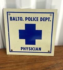 Vintage 1950s 60's Baltimore Police Dept. Physician Enamel Car Sign picture