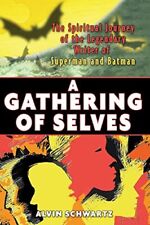 A Gathering of Selves: The Spiritua..., Schwartz, Alvin picture