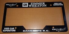 ZIMMER WHEATON GM - KAMLOOPS BC CANADA - LICENSE PLATE FRAME - EXCELLENT picture