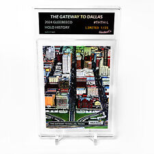 THE GATEWAY TO DALLAS, TEXAS Card GleeBeeCo Holo History #THTH-L Limited to /25 picture