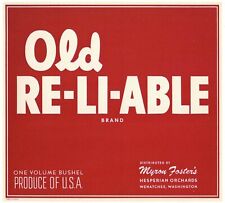 OLD RE-LI-ABLE Brand, Wenatchee, Washington **AN ORIGINAL APPLE CRATE LABEL* 120 picture