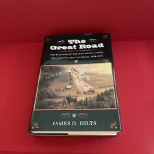 THE GREAT ROAD: THE BUILDING OF THE BALTIMORE AND OHIO, By James D. Dilts *VG* picture