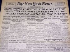 1946 FEB 16 NEW YORK TIMES - STEEL STRIKE IS SETTLED WITH 18.5C PAY RISE- NT 876 picture