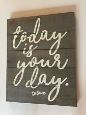 Dr. Seuss Prints “Today Is Your Day” Pallet Wood Wall Art Decor 16” x 20” picture