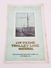 1906 Westinghouse Electric & MFG Co. Low Voltage Trolley Line Material Booklet picture