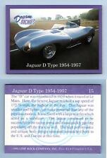 1954-1957 Jaguar D Type #15 - Dream Machines 1991 Lime Rock Trading Card picture