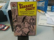 S-13   The Barbary Coast, Herbert Ashley 1947 picture