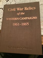 Civil War Relics of the Western Campaigns 1861-1865, Charles S Harris, 2nd Print picture