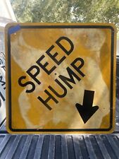 Street Traffic Road Sign (Speed Hump) 30
