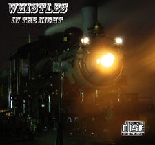Steam Locomotive Train Sounds On CD: Whistles In The Night picture