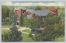 Library and Assembly Hall Ball State Teachers College Muncie IN Indiana Postcard picture