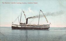 Steamer Cabrillo Leaving Avalon Catalina Island California Vtg Postcard CP352 picture