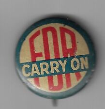 1936? Franklin Roosevelt Presidential Campaign Button Carry On FDR picture